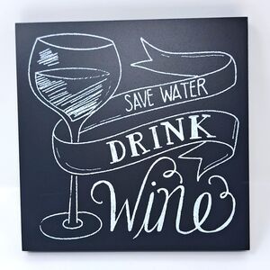 Beachcombers Brand "Save Water Drink Wine" 8x8 wall art picture
